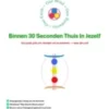Binnen 30 seconden Thuis In Jezelf Binnen 30 seconden Thuis In Jezelf